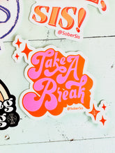 Load image into Gallery viewer, Sober Sis Stickers